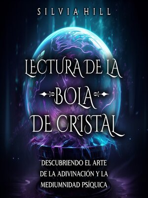 cover image of Lectura de la bola de cristal